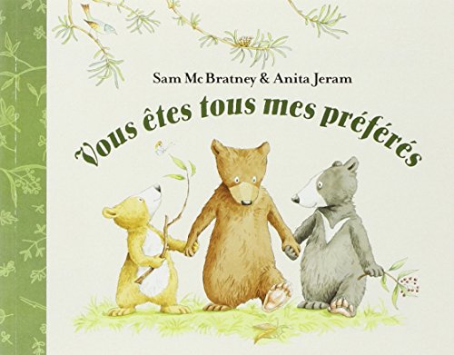 vous êtes tous mes préférés
