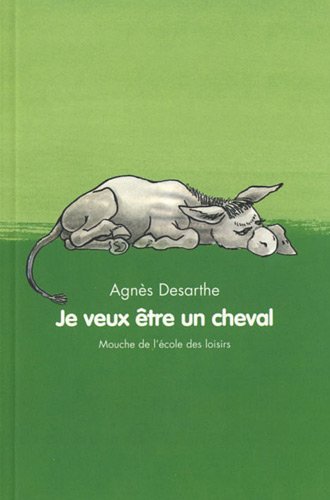 je veux être un cheval