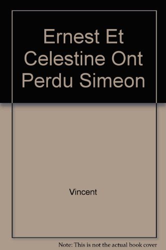ernest et célestine ont perdu siméon