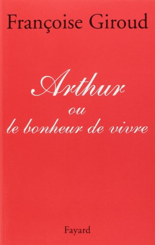 arthur ou le bonheur de vivre