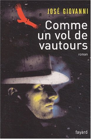 comme un vol de vautours