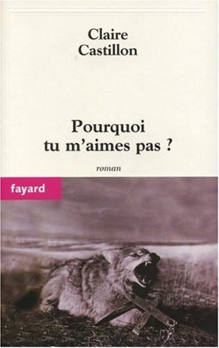 pourquoi tu m'aimes pas ?