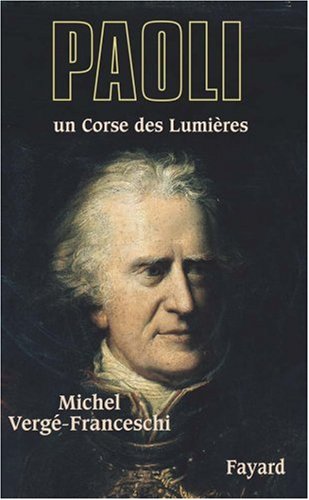paoli : un corse des lumières