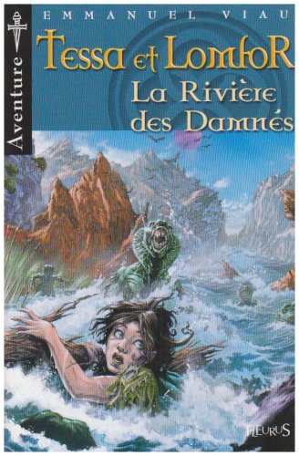 la rivière des damnés   [T7]