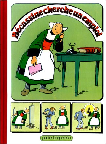 bécassine cherche un emploi