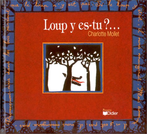 loup y es-tu?...