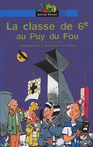 la classe de 6e au puy du fou   [44]
