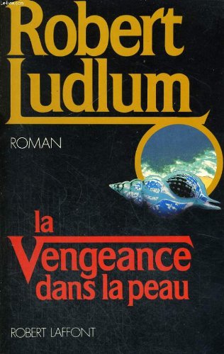 la vengeance dans la peau  