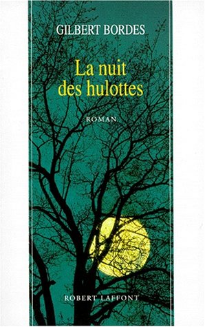 nuit des hulottes (la )