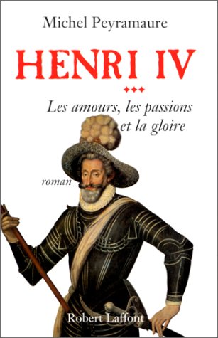 les amours, les passions et la gloire   [3]