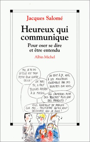 heureux qui communique