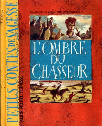 l' ombre du chasseur  