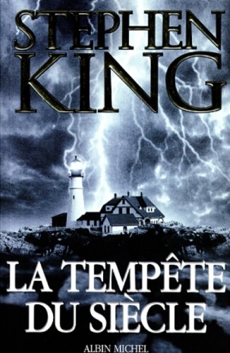 la tempête du siècle  