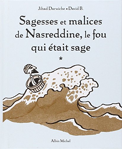 sagesses et malices de nasreddine, le fou qui était sage