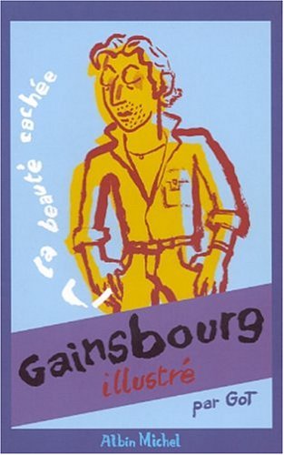 gainsbourg illustré : la beauté cachée