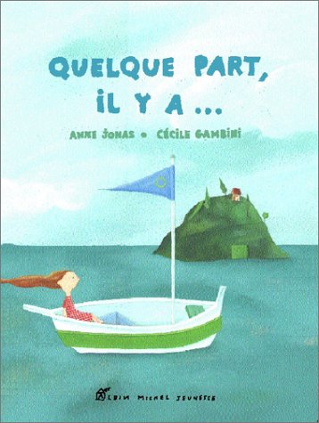 quelque part, il y a ...