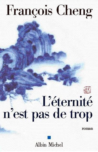 l' éternité n'est pas de trop  