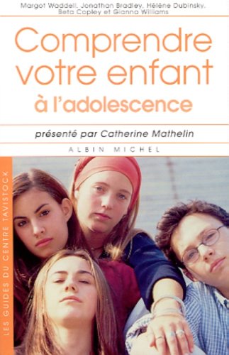 comprendre votre enfant à l'adolescence