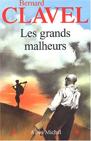 les grands malheurs  