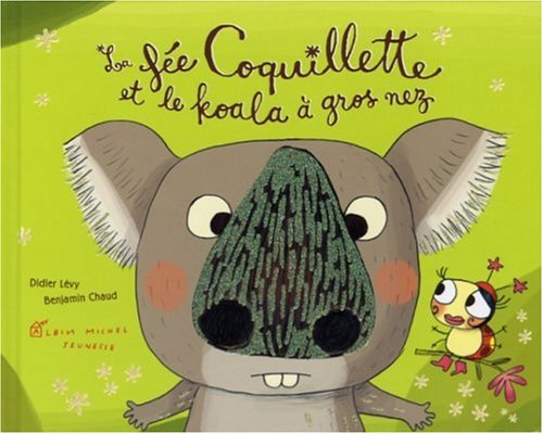 la fée coquillette et le koala à gros nez  