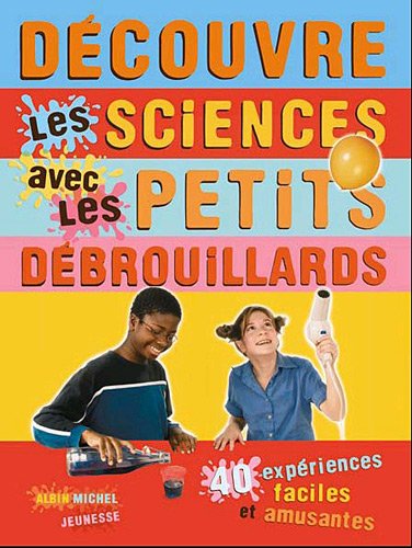 découvre les sciences avec les petits débrouillards