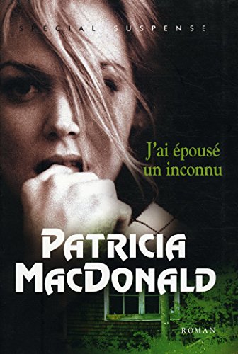 j'ai épousé un inconnu