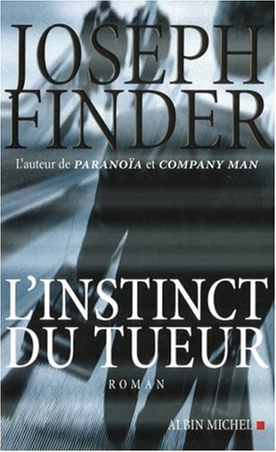 l' instinct du tueur  
