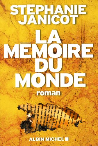 la memoire du monde