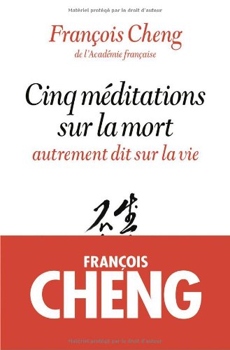 cinq méditations sur la mort