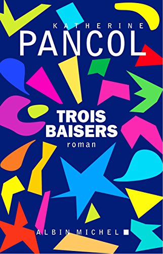 trois baisers