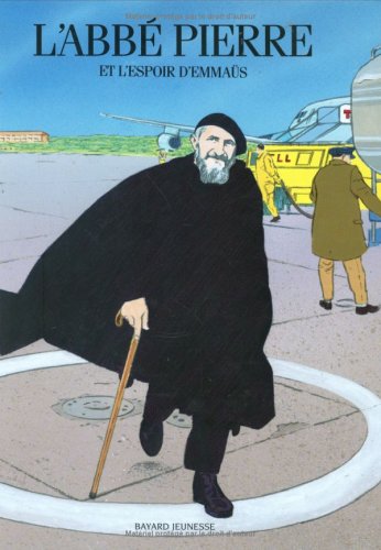 l' abbé pierre et l'espoir d'emmaüs  