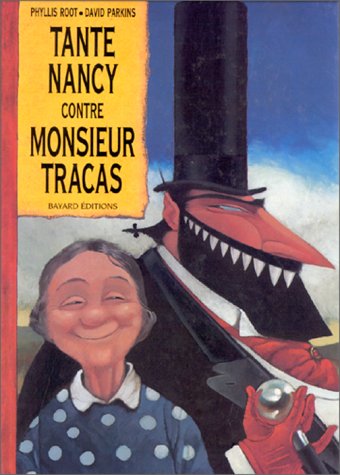 tante nancy contre monsieur tracas