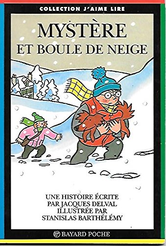mystère et boule de neige