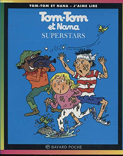 tom-tom et nana : superstars t22 [22]