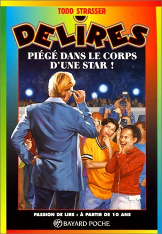 piégé dans le corps d'une star !