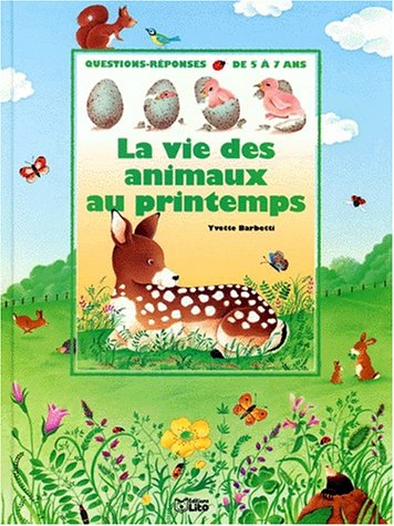 la vie des animaux au printemps  
