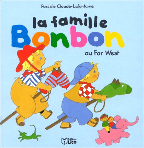 la famille bonbon au far west   [5]