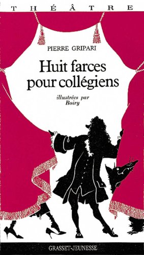 huit farces pour collégiens