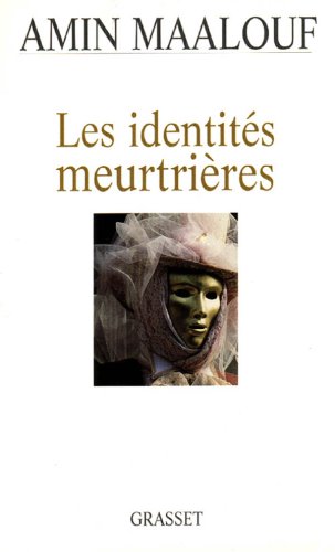 les identités meurtrières  