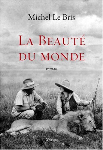 la beauté du monde  