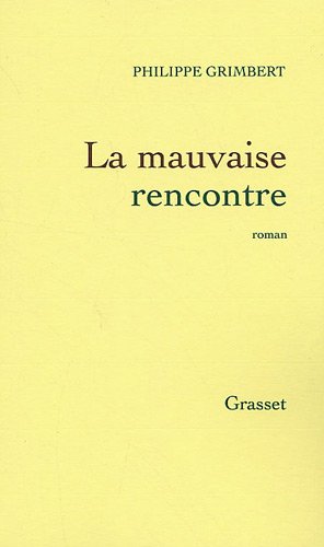 mauvaise rencontre
