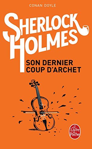 son dernier coup d'archet