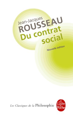 du contrat social ou principe du droit politique et autres écrits autour du contrat social [4644]