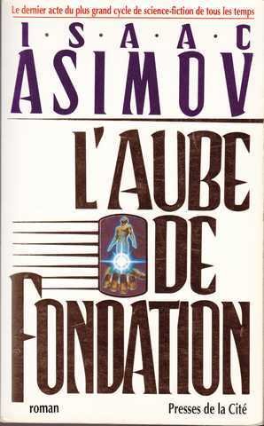 l' aube de fondation  