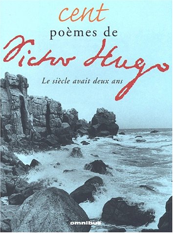 cent poèmes de victor hugo
