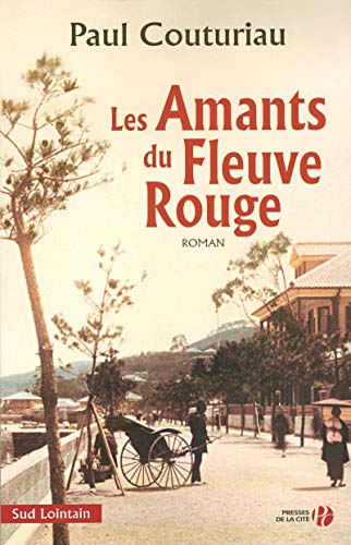 les amants du fleuve rouge  