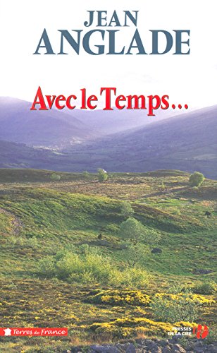 avec le temps...