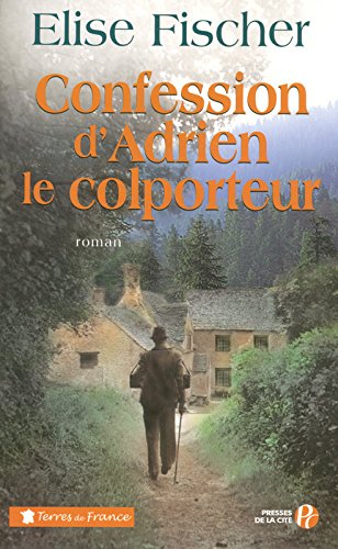 confession d'adrien le colporteur