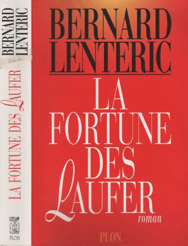 la fortune des laufer  