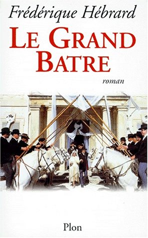 le grand batre  